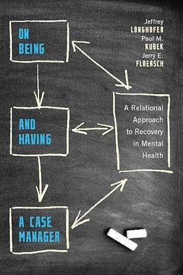 On Being and Having a Case Manager by Jeffrey Longhofer image