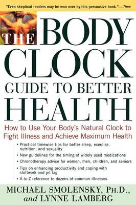 Body Clock Gde Better Health Tpb by Smolensky image