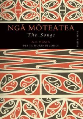 Nga Moteatea: The Songs: Part One image