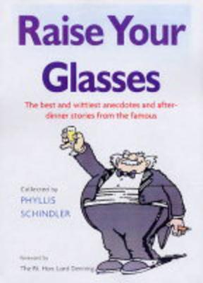 Raise Your Glasses by Phyllis Shindler image