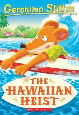Geronimo Stilton #72: The Hawaiian Heist by Geronimo Stilton image