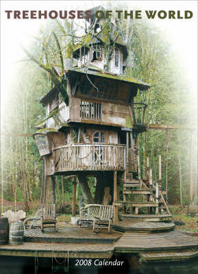 Treehouses of the World 2008 Wall Calendar image