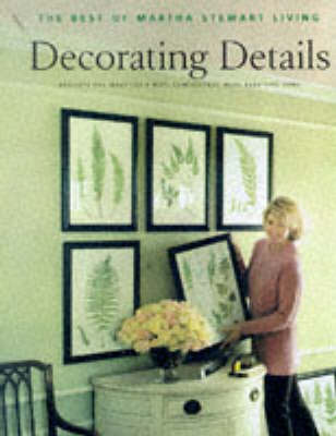 Decorating Details on Paperback by "Martha Stewart Living" Magazine