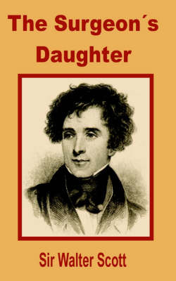 The Surgeon's Daughter by Sir Walter Scott image