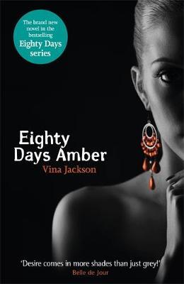 Eighty Days Amber by Vina Jackson image