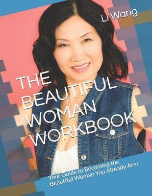 The Beautiful Woman Workbook by Li Wang image