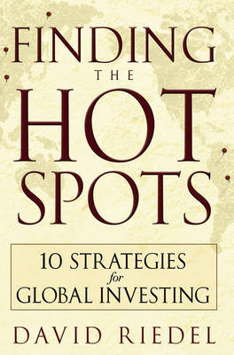 Finding the Hot Spots on Hardback by David Riedel