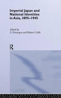 Imperial Japan and National Identities in Asia, 1895-1945 image