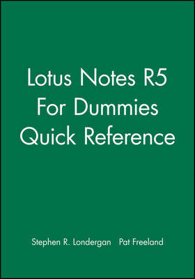 Lotus Notes R5 for Dummies Quick Reference by Stephen R Londergan image