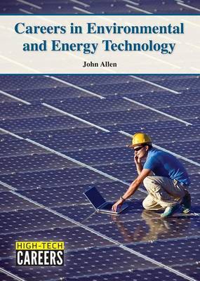Careers in Environmental and Energy Technology by John Allen image