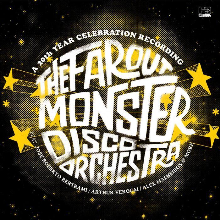 The Far Out Monster Disco Orchestra by The Far Out Monster Disco Orchestra image
