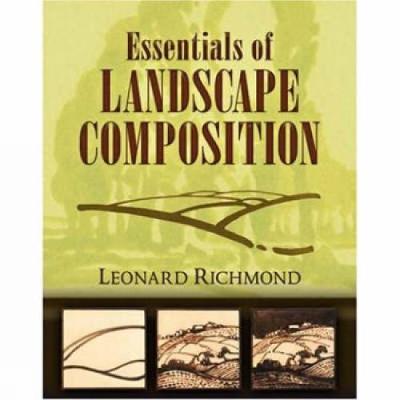 Essentials of Landscape Composition by Leonard Richmond image