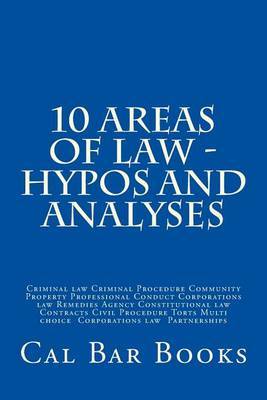 10 Areas of Law - Hypos and Analyses on Paperback by Cal Bar Books