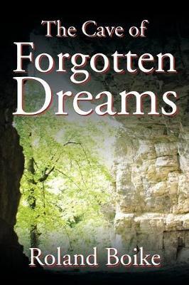 The Cave of Forgotten Dreams by Roland Boike image