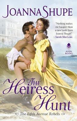 The Heiress Hunt by Joanna Shupe image
