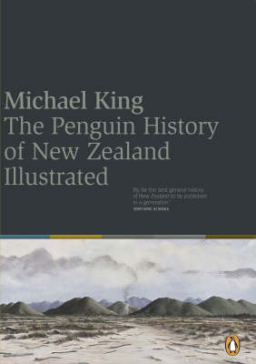 The Penguin History of New Zealand (Illustrated) by Michael King image