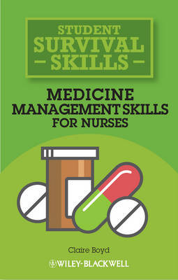Medicine Management Skills for Nurses by Claire Boyd image