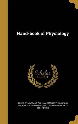 Hand-Book of Physiology by Vincent Dormer Harris image