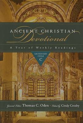 Ancient Christian Devotional – Lectionary Cycle C by Cindy Crosby