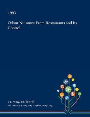 Odour Nuisance from Restaurants and Its Control by Tak-Wing So image
