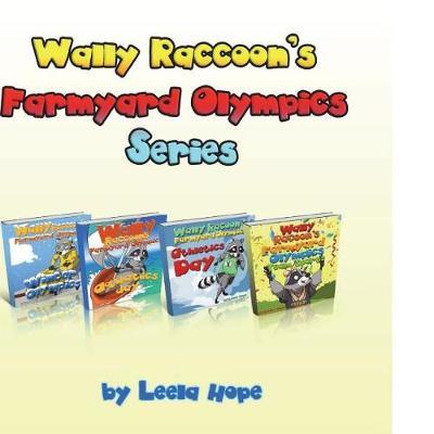 Wally Raccoon's Farmyard Olympics Series by Leela Hope image