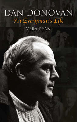 Dan Donovan: An Everyman's Life on Paperback by Vera Ryan