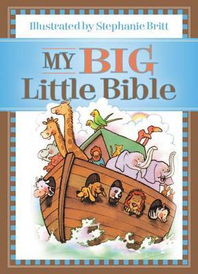 My Big Little Bible: Includes My Little Bible, My Little Bible Promises, and My Little Prayers on Hardback