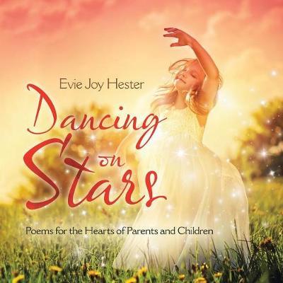 Dancing on Stars by Evie Joy Hester image