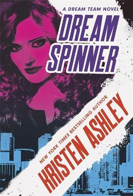 Dream Spinner by Kristen Ashley image