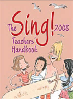 The Sing! 2008: Teacher's Handbook image