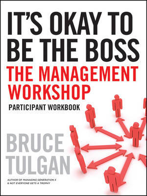 It's Okay to Be the Boss by Bruce Tulgan image