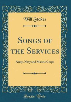 Songs of the Services by Will Stokes image