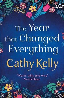 The Year that Changed Everything by Cathy Kelly image