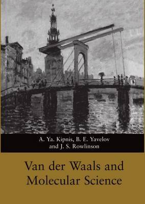 Van der Waals and Molecular Science by A.Ya Kipnis image