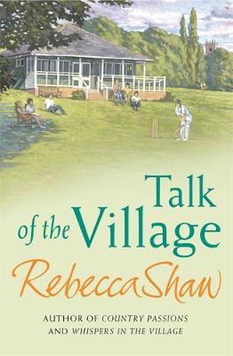 Talk Of The Village by Rebecca Shaw image