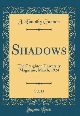 Shadows, Vol. 15 by J Timothy Gannon image