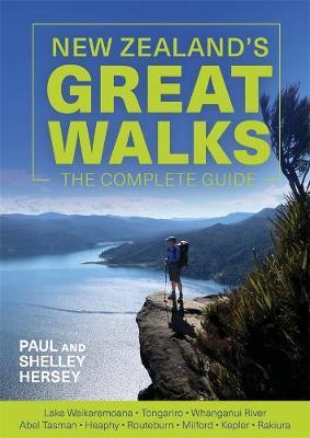New Zealand's Great Walks: The Complete Guide by Paul Hersey image