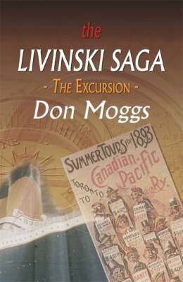 The Livinski Saga: The Excursion by Don Moggs image