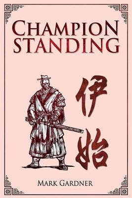 Champion Standing on Paperback by Mark Gardner