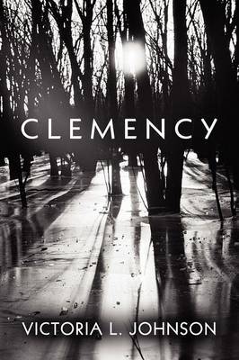 Clemency by Victoria L Johnson image