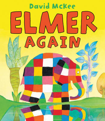 Elmer Again by David McKee image