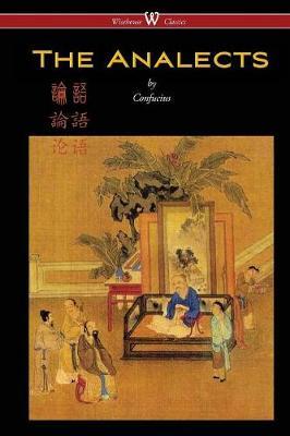 Analects of Confucius (Wisehouse Classics Edition) by Confucius image