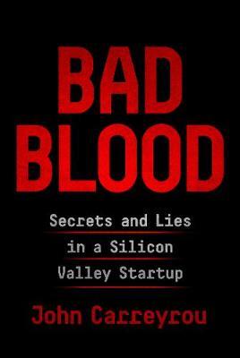 Bad Blood on Hardback by John Carreyrou