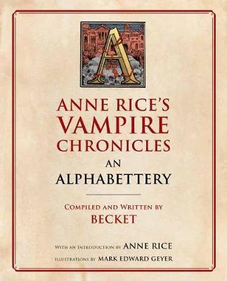 Anne Rice's Vampire Chronicles An Alphabettery by Becket image
