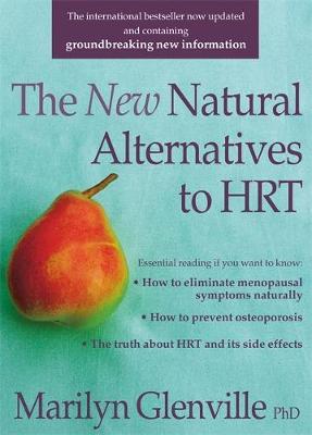 New Natural Alternatives to HRT by Marilyn Glenville image