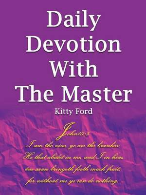 Daily Devotion With The Master by Kitty Ford image
