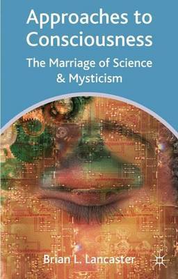 Approaches to Consciousness by B. Les Lancaster image