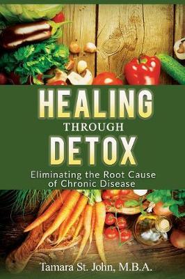 Healing Through Detox by Tamara St John image