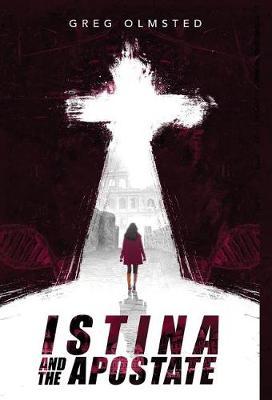 Istina and the Apostate by Greg Olmsted image