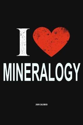 I Love Mineralogy 2020 Calender by Del Robbins image